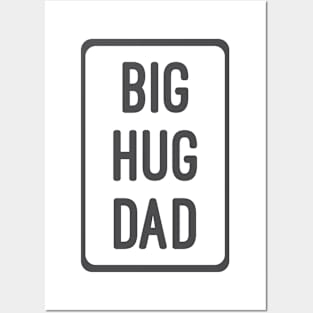 big hug dad white version Posters and Art